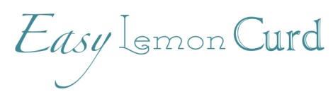 Easy Lemon Curd Title