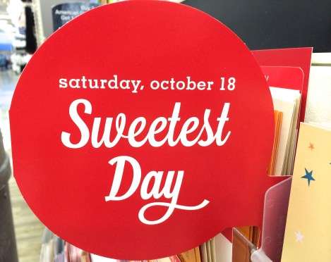 Sweetest Day Sign