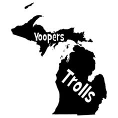 Yoopers & Trolls